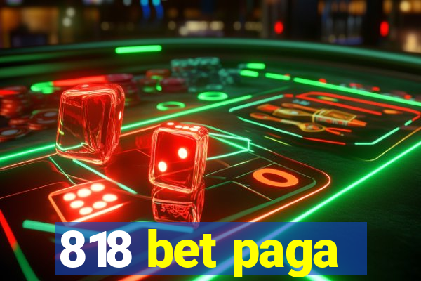 818 bet paga